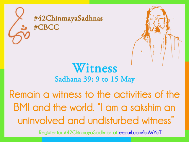 Sadhana 39 - Witness